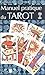 Manuel pratique du tarot by 