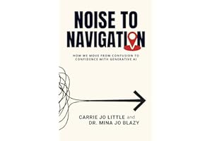 Noise to Navigation: How We Move from Confusion to Confidence with Generative AI