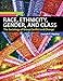 Race, Ethnicity, Gender, and Class: The Sociology of Group Conflict and Change