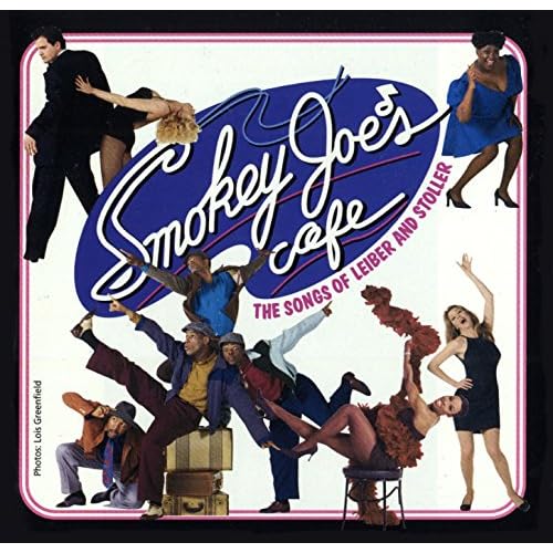 Smokey Joe's Cafe The Songs Of Leiber And Stoller by Various artists