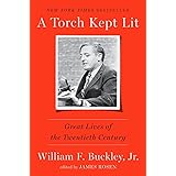 A Torch Kept Lit: Great Lives of the Twentieth Century