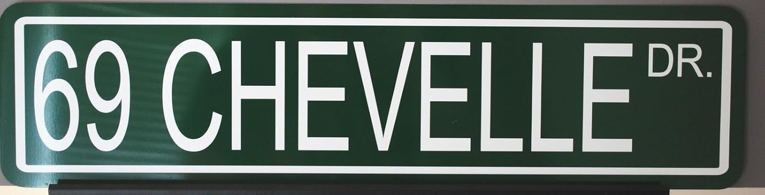 METAL STREET SIGN 1969 69 CHEVELLE DRIVE 6 x 24 HOT Rod Muscle CAR WALL ART GIFT BAR MAN CAVE RESTAURANT SHOP GARAGE HOME OFFICE FITS Chevy SS Super Sport Malibu 327 396 427 454