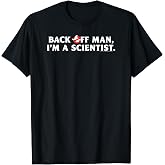 Ghostbusters Back Off Man I'm a Scientist Funny Retro Movie T-Shirt