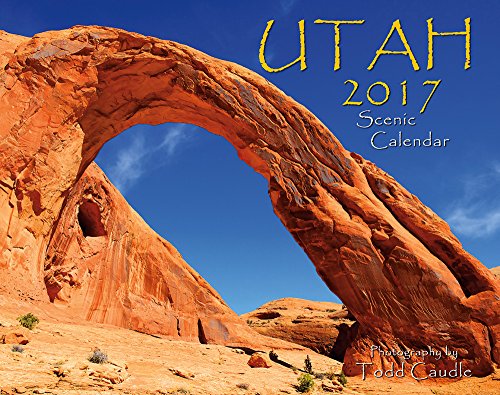 Utah 2017 Deluxe Wall Calendar