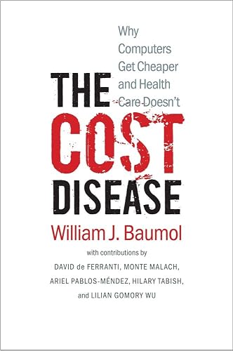 Download The Cost Disease – Why Computers get Cheaper and Health Care doesn′t PDF
