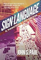 Sign Language: A Painter's Notebook