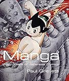 Manga: Sixty Years of Japanese Comics by Paul Gravett