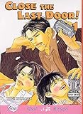 Close The Last Door Volume 1 (Yaoi) (v. 1) by
