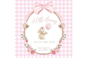 A Little Bunny Is on the Way Baby Shower Guest Book: Keepsake Memory Journal with Space for Names, Advice for Parents, Wishes