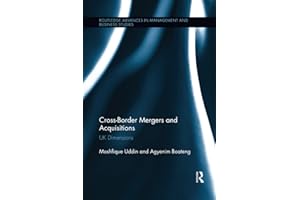 Cross-Border Mergers and Acquisitions (Routledge Advances in Management and Business Studies)