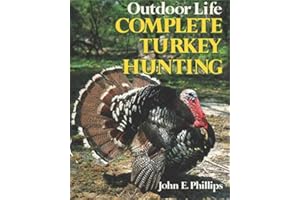 Outdoor Life's Complete Turkey Hunting
