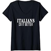Womens Italians Do It Better t shirt - Distressed V-Neck T-Shirt