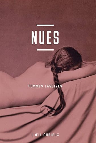 Download Nues - Femmes lascives PDF