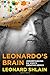 Leonardo's Brain: Understanding Da Vinci's Creative Genius