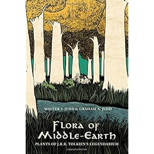 Flora of Middle-Earth: Plants of J.R.R. Tolkien's Legendarium