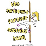 Strippers Forever Activity Book