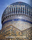 Arts d'Islam (French Edition) by Gaston Migeon, Henri Saladin