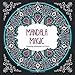 Mandala Magic: Amazing Mandalas to Color