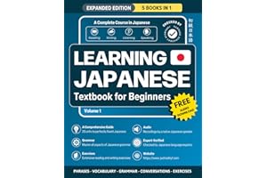 Learning Japanese Textbook for Beginners: 5 Books in 1: History, Culture, Grammar, Vocabulary, Phrases and Exercises - Learn 