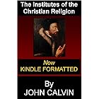The Institutes of the Christian Religion