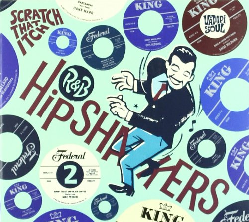 R&B Hipshakers 2: Scratch That Itch