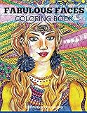 Fabulous Faces Coloring Book: An Adult Coloring Book by Creative Coloring