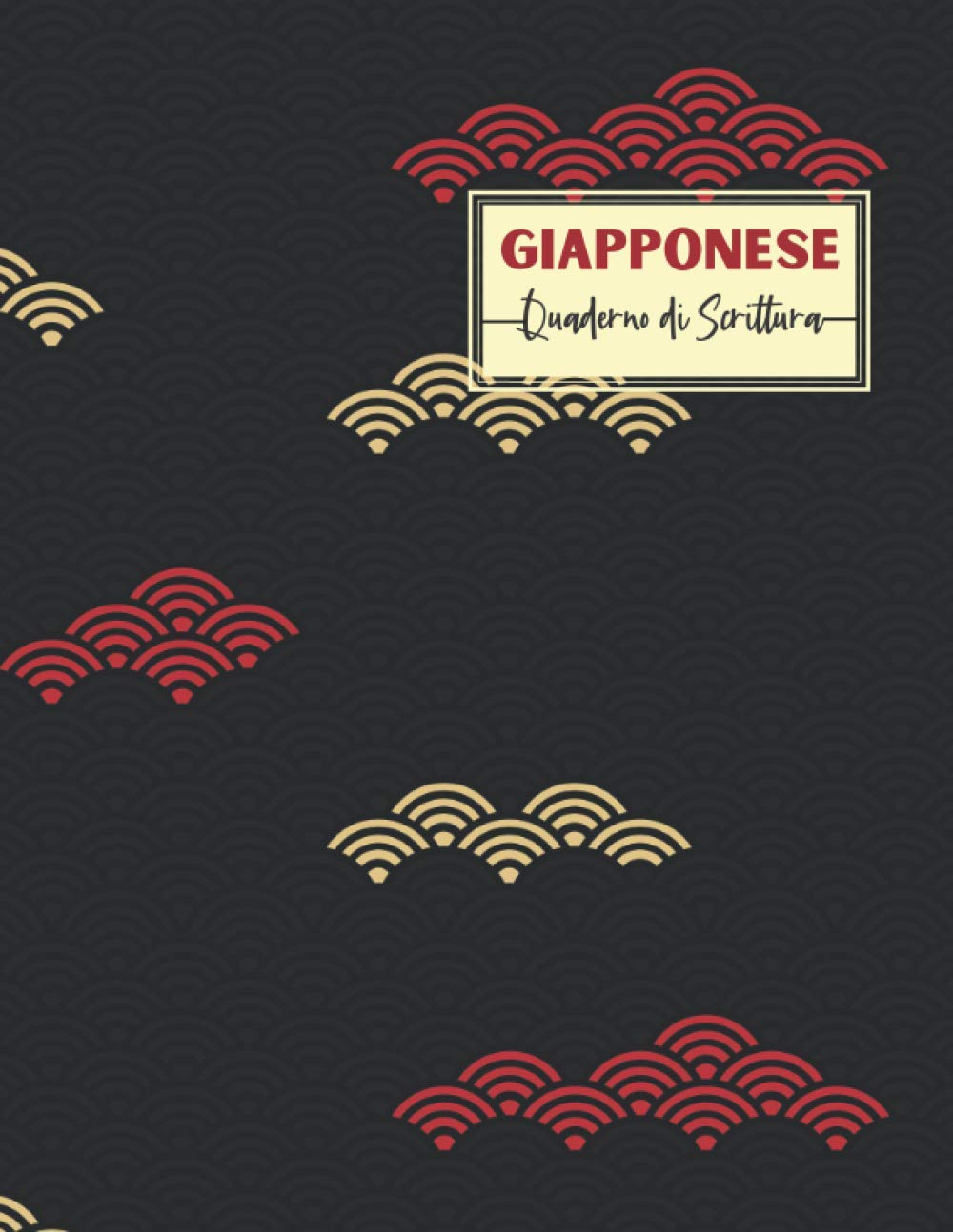 Quaderno Di Scrittura Giapponese Taccuino Di Calligrafia Con Carta Quadrettata Genkouyoushi Per Imparare A Scrivere I Caratteri Giapponesi Kanji E Fan Del Giappone Italian Edition Saito Kana Amazon Com Books