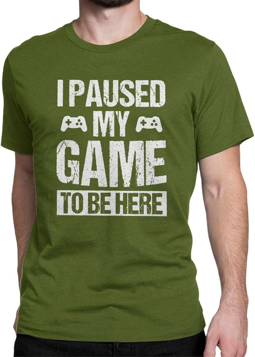 I Paused My Game to Be Here Funny T Shirt Gamer Gaming Player Humor Tees Tops for Men