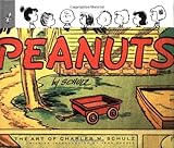 Peanuts: The Art of Charles M. Schulz by Chip Kidd, Charles M. Schulz