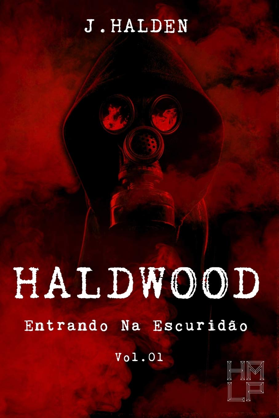 Livro 'Haldwood: Entrando Na Escuridão' por J Halden