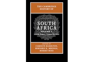 The Cambridge History of South Africa