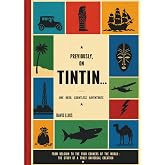 Previously, on Tintin&hellip;
