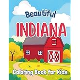 Beautiful Indiana: Coloring Book for Kids