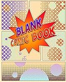 Blank Comic Book: 130 pages 7.5 x 9.25. Various templates to create your own comics by Orange Cat, Vitaliy Lyen'