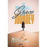 Grace for the Journey: 25 Day Devotional Defining the Grace of God