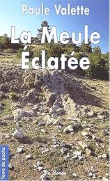 La  meule éclatée
