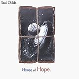 Toni Childs - House Of Hope. - A&M Records - 397 1 49-2, A&M Records - 397 149-2