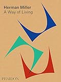 Herman Miller: A Way of Living
