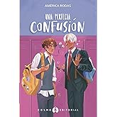 Una perfecta confusión (Spanish Edition)