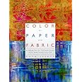 Color on Paper and Fabric