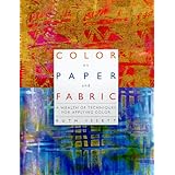 Color on Paper and Fabric