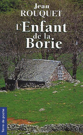 L' enfant de la Borie