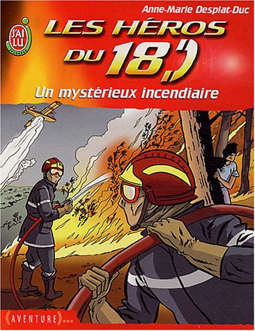 Un  mystérieux incendiaire