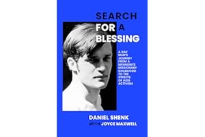 Search for a Blessing: A Gay Man’s Journey from a Mennonite Missionary Childhood to the Streets of AIDS Activism