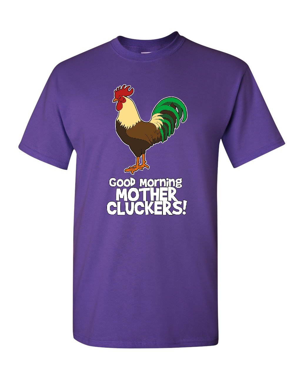 Good Morning Mother Cluckers T-shirt Funny Adult Humor Rooster S T