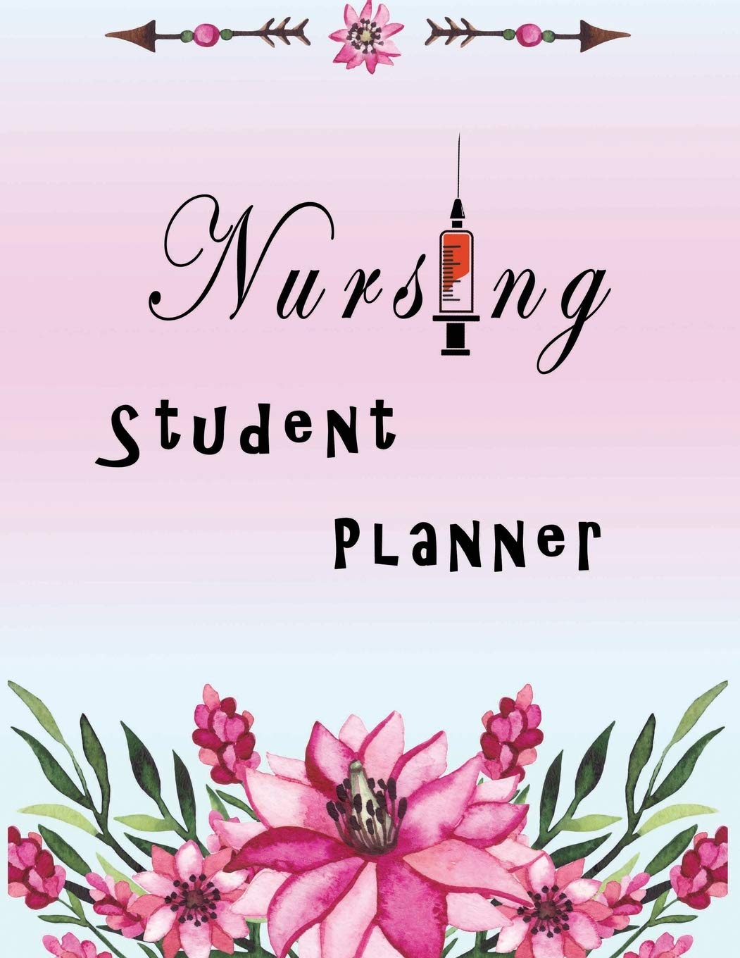Nursing Student Planner: Nursing Student Academic Planner 12-Months undated Weekly Monthly | Cute Nurse Gift Idea | Agenda Organizer Notebook to write in
