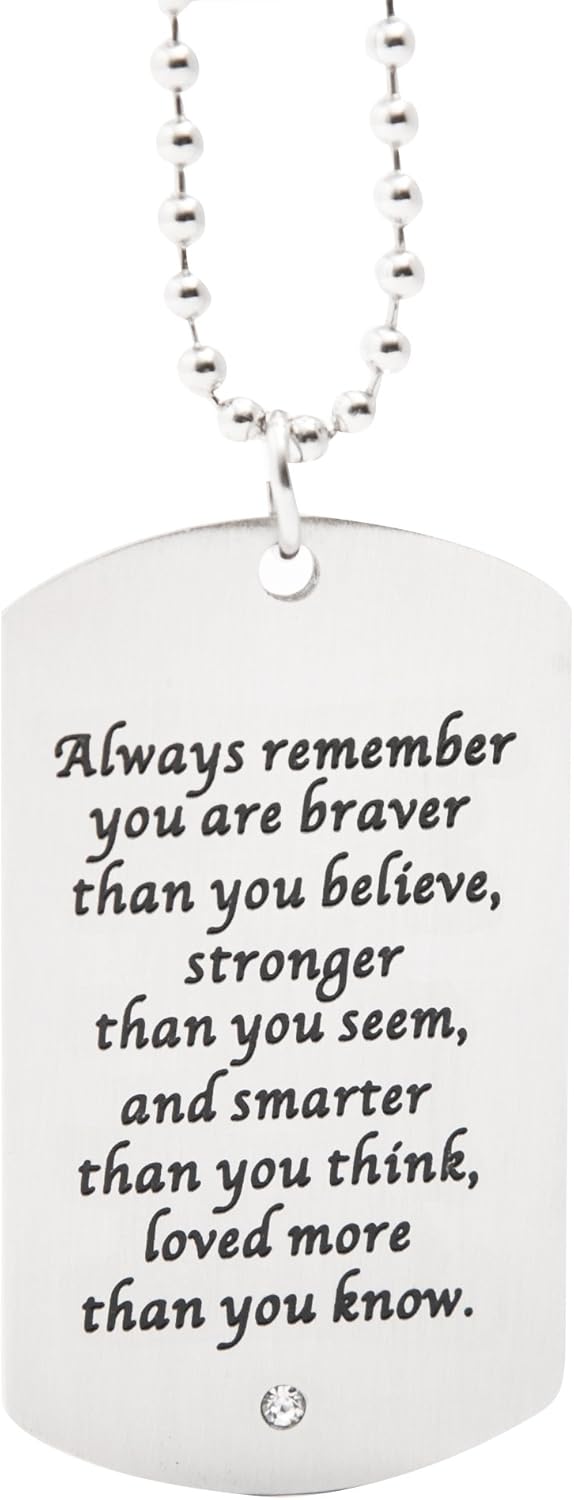 Sun Life Style Always Remember Your are Braver Than You Believe, Stronger Than You Seem and Smarter Than You Think, Loved More Than You Know - Dogtag On Chain for Boys, Men