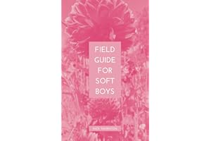 Field Guide for Soft Boys