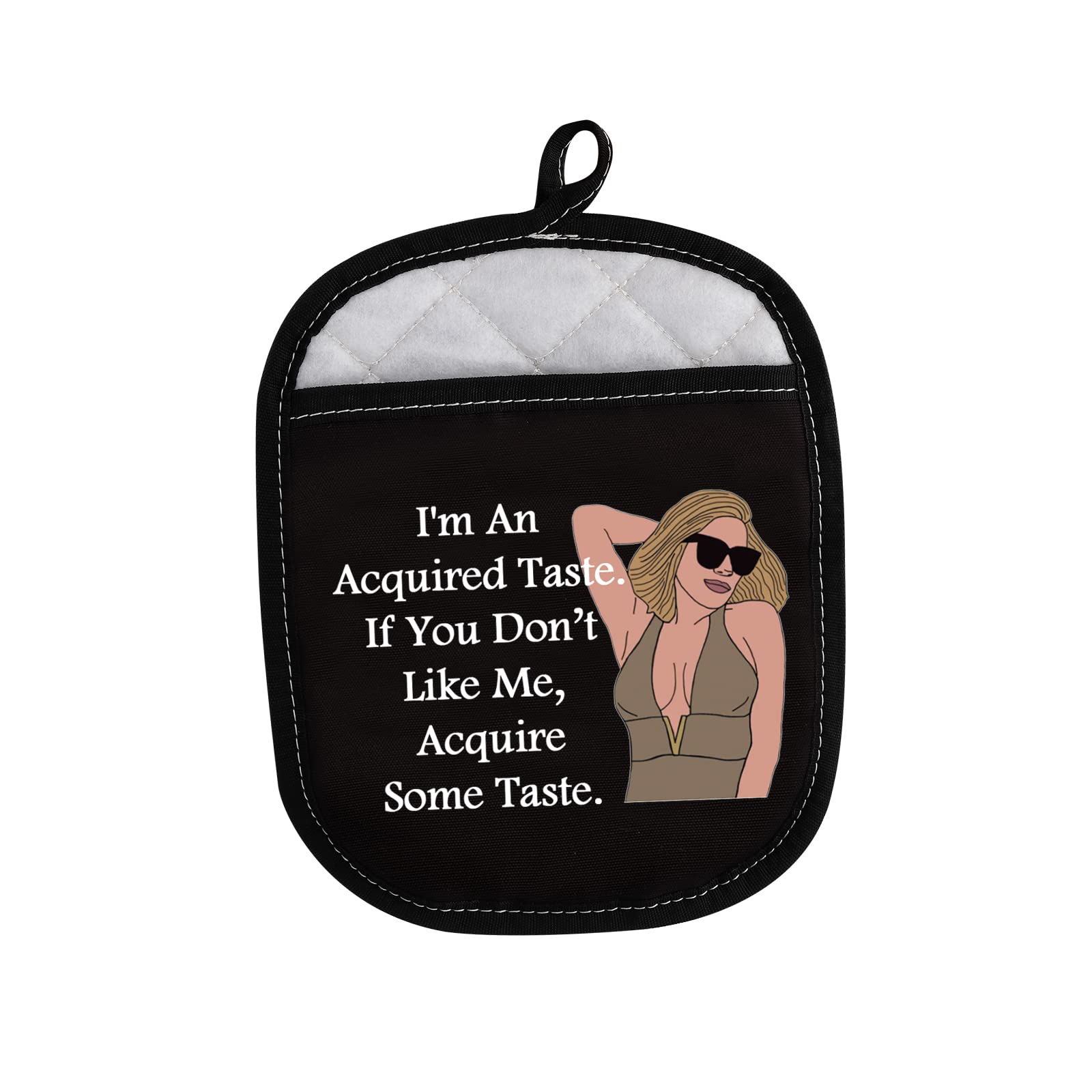 LEVLO RHONY Inspired Gifts I'm an Acquired Taste Pot Holder Real Housewives (Acquired Taste)
