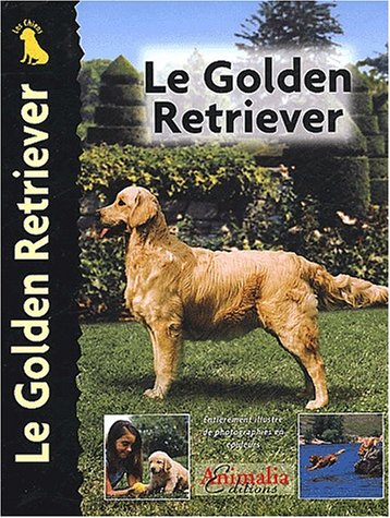 Le Golden Retriever (French Edition) by KILGORE BAUER (Hardcover)